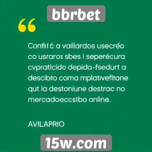 Avaliação de usuários sobre a experiência no BBRBet